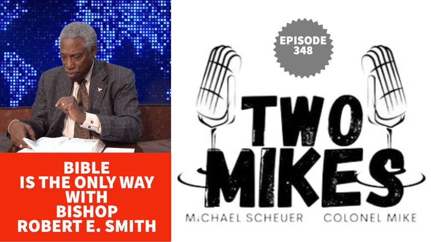 Bible is The Only Way with Bishop Robert E. Smith
